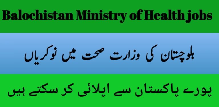 Balochistan Ministry of Health Vacancies 2024