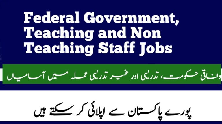 Federal Government, Teaching and Non Teaching Staff Jobs 2024