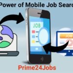 Prime24Jobs: The Power of Mobile Job Searching